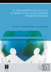 El Reglamento (Ue) 650/2012: Su Impacto En Las Sucesiones Transfronterizas