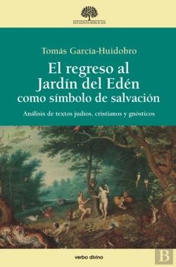 Bertrand.pt - El Regreso Al Jardín Del Edén Como Símbolo De Salvación