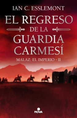 Bertrand.pt - El Regreso De La Guardia Carmesí (Malaz: El Imperio 2)