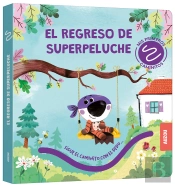 El Regreso De Superpeluche