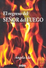 El Regreso Del Señor Del Fuego