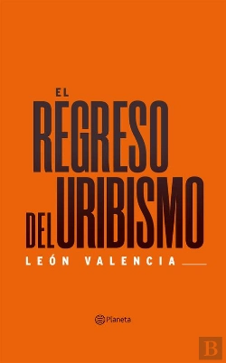 Bertrand.pt - El Regreso Del Uribismo