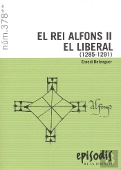 El Rei Alfons Ii El Liberal (1285-1291)