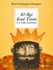 El-Rei Está Triste (e a Vida Continua)