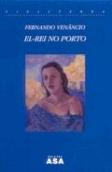 El - Rei no Porto