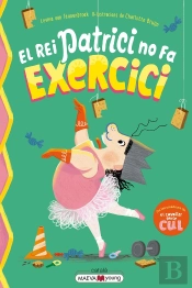 El Rei Patrici No Fa Exercici Cat
