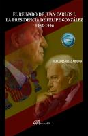 El Reinado De Juan Carlos I La Presidencia De Felipe Gonzal