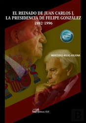 El Reinado De Juan Carlos I La Presidencia De Felipe Gonzal