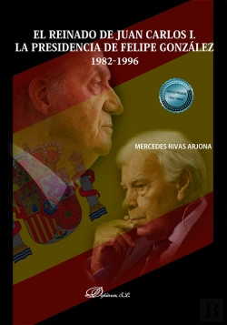Bertrand.pt - El Reinado De Juan Carlos I La Presidencia De Felipe Gonzal