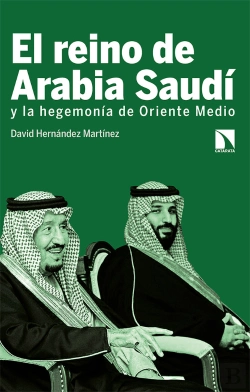 Bertrand.pt - El Reino De Arabia Saudí Y La Hegemonía De Oriente Medi