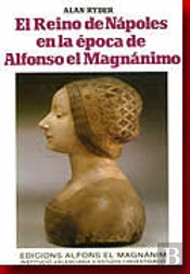 El Reino De Nápoles En La Época De Alfonso El Magnánimo
