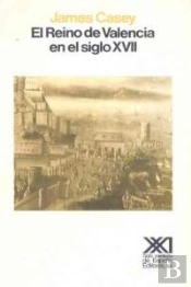 El Reino De Valencia En El Siglo Xvii