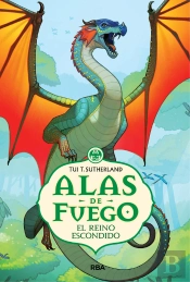 El Reino Escondido (Alas De Fuego 3)