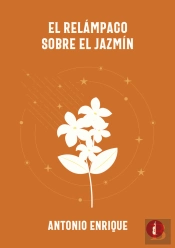 El Relámpago Sobre El Jazmín