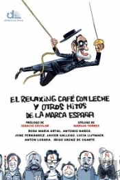 El Relaxing Café Con Leche Y Otros Hitos De La Marca España