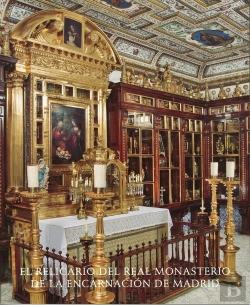 Bertrand.pt - El Relicario Del Real Monasterio De La Encarnación De Madrid