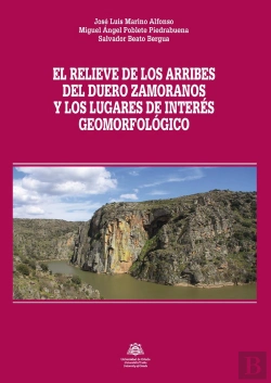 Bertrand.pt - El Relieve De Los Arribes Del Duero Zamoranos, Y Los Lugares De Interés Geomorfológico