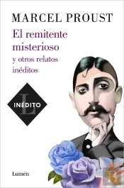 El Remitente Misterioso Y Otros Relatos Inéditos