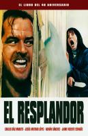 El Resplandor. El Libro Del 40 Aniversario