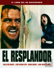 El Resplandor. El Libro Del 40 Aniversario