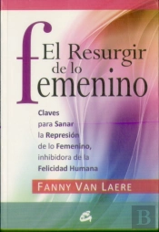 El Resurgir De Lo Femenino