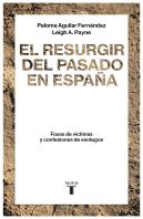 El Resurgir Del Pasado En España