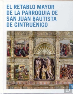 Bertrand.pt - El Retablo Mayor De La Parroquia De San Juan Bautista De Cintruénigo
