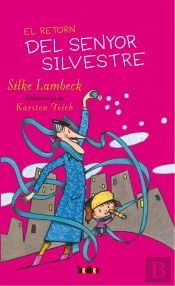 El Retorn Del Senyor Silvestre