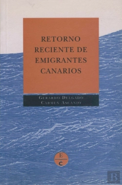 Bertrand.pt - El Retorno De Emigrantes Canarios