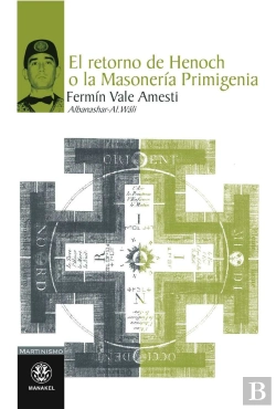 Bertrand.pt - El Retorno De Henoch O La Masonería Primigenia