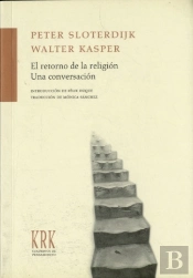 El Retorno De La Religion; Una Conversacion