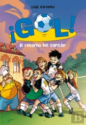 El Retorno Del Capitán (Serie ¡Gol! 9)