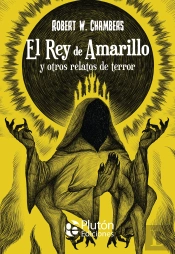 El Rey De Amarillo Y Otros Relatos De Terror