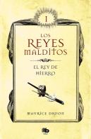 El Rey De Hierro (Los Reyes Malditos 1)