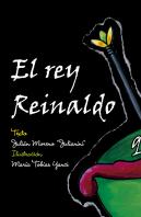 El Rey Reinaldo Quiere Un Caldo