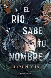 El Rio Sabe Tu Nombre