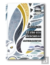 El Rio Sin Descanso. Ed. 10 Aniversario