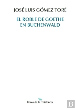Bertrand.pt - El Roble De Goethe En Buchenwald