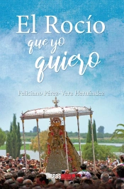El Rocio Que Yo Quiero