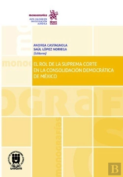 Bertrand.pt - El Rol De La Suprema Corte En La Consolidación Democrática De México