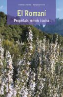 El Romani. Propietats, Remeis I Cuina