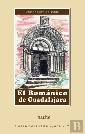 El Románico De Guadalajara