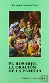 El Rosario, La Oración De La Familia.