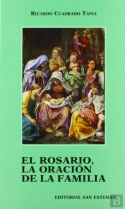 Bertrand.pt - El Rosario, La Oración De La Familia.