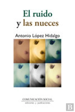 Bertrand.pt - El Ruido Y Las Nueces