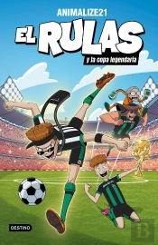 El Rulas 2. El Rulas Y La Copa Legendaria