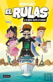 El Rulas 3. El Rulas Y La Epica Vuelta Al Mundo