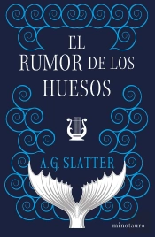El Rumor De Los Huesos
