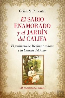 Bertrand.pt - El Sabio Enamorado Y El Jardín Del Califa