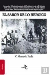 El Sabor De Lo Heroico